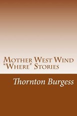 Mother West Wind "Where" Stories