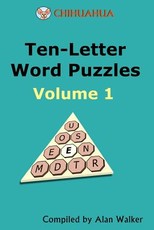 Chihuahua Ten-Letter Word Puzzles Volume 1