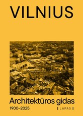 Vilnius, 1900–2025. Architektūros gidas