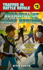 Betrayal at Salty Springs