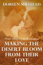 Making The Desert Bloom From Their Love