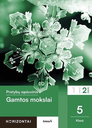 Gamtos Mokslai. Pratybų Sąsiuvinis 5 Klasei, 2 Dalis,