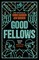Good Fellows