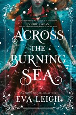 Across the Burning Sea