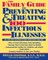 The Family Guide to Preventing and Treating 100 Infectious Illnesses