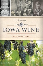 History of Iowa Wine
