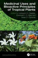Medicinal Uses and Bioactive Principles of Tropical Plants
