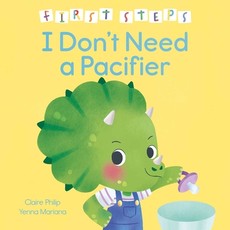 First Steps: I Don't Need a Dummy