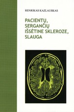 Pacientų, sergančių išsėtine skleroze, slauga
