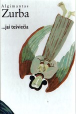 ... jai tešviečia