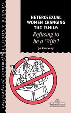 Heterosexual Women Changing the Family