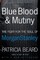 Blue Blood and Mutiny