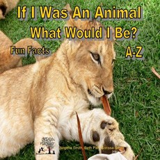 If I Was An Animal