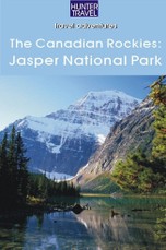 Canadian Rockies:  Jasper National Park