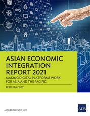 Asian Economic Integration Report 2021