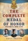 The Complete Medal of Honor