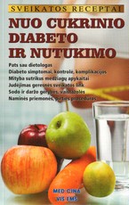 Sveikatos receptai nuo cukrinio diabeto ir nutukimo