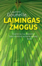 Laimingas žmogus Laimingas žmogus