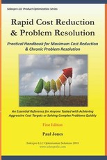 Rapid Cost Reduction & Problem Resolution