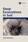 Deep Excavations in Soil
