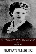The Kate Chopin Collection