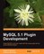 MySQL 5.1 Plugin Development