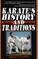 Karate's History & Traditions