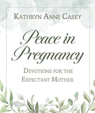 Peace in Pregnancy