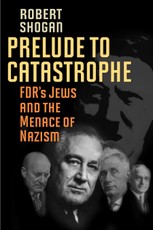Shogan, R: Prelude to Catastrophe