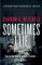 Sometimes I Lie