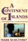 A Continent of Islands