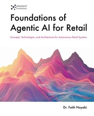 Foundations of Agentic AI for Retail