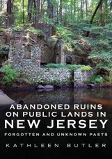 Abandoned Ruins on Public Lands in New Jersey