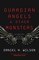 Guardian Angels and Other Monsters