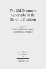 The Old Testament Apocrypha in the Slavonic Tradition