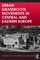 Urban Grassroots Movements in Central and Eastern Europe