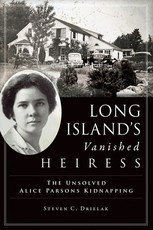 Long Island's Vanished Heiress