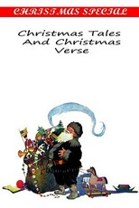 Christmas Tales And Christmas Verse