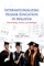 Internationalizing Higher Education in Malaysia
