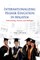 Internationalizing Higher Education in Malaysia