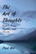 The Art of Thoughts - Poetry, Prose, Quotes, and Words