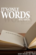 It's Only Words