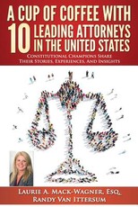 A Cup of Coffee With 10 Leading Attorneys In The United States