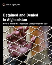 Detained and Denied in Afghanistan