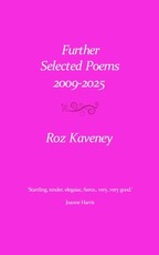 Further Selected Poems 2009-2025