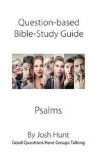 Question-based Bible Study Guide -- Psalms