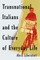 Transnational Italians and the Culture of Everyday Life