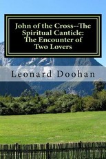 John of the Cross--The Spiritual Canticle