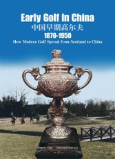 Early Golf in China, 1870-1950