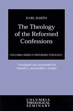 Theology of the Reformed Confessions